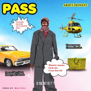 Pass lyrics | Boomplay Music