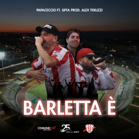 Barletta è ft. Papaceccio & Siffa | Boomplay Music