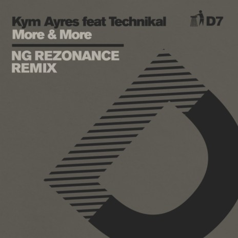More & More (NG Rezonance Extended Remix - D7) ft. Technikal & NG Rezonance | Boomplay Music