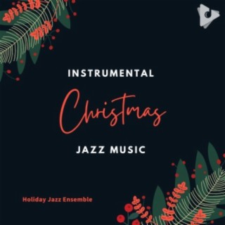 Instrumental Christmas Jazz Music