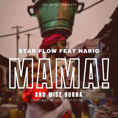 MAMA ft. Wise burna | Boomplay Music