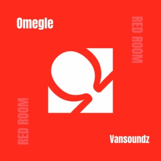 Omegle lyrics | Boomplay Music