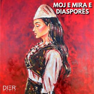 Moj E Mira E Diasporës (Remix)