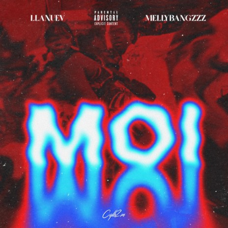 Moi ft. Mellybangzzz | Boomplay Music