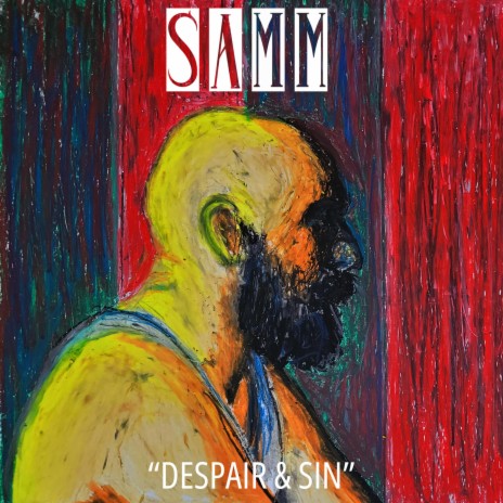 Despair & Sin | Boomplay Music
