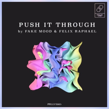 Push it through ft. Felix Raphael | Boomplay Music