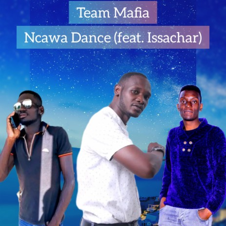 Ncawa Dance ft. Issachar | Boomplay Music