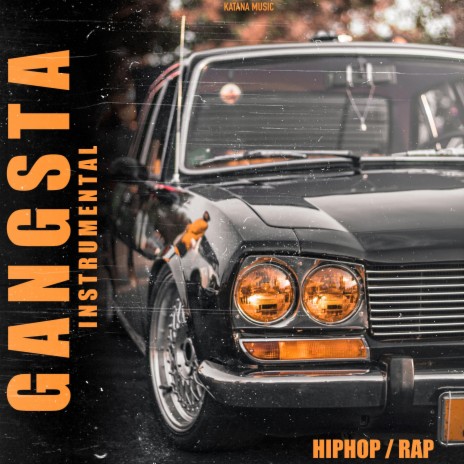Gangsta (Instrumental Hip-Hop/Rap)