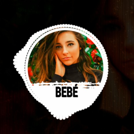 Bebé (Instrumental Reggaeton) | Boomplay Music