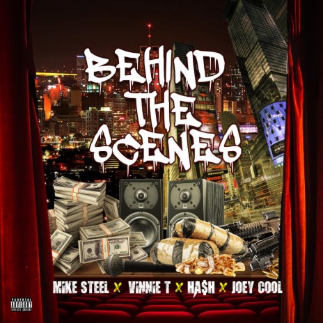 Behind The Scenes ft. Joey Cool, VINNIE-T & Ha$h | Boomplay Music