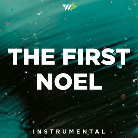 The First Noel (Instrumental) | Boomplay Music