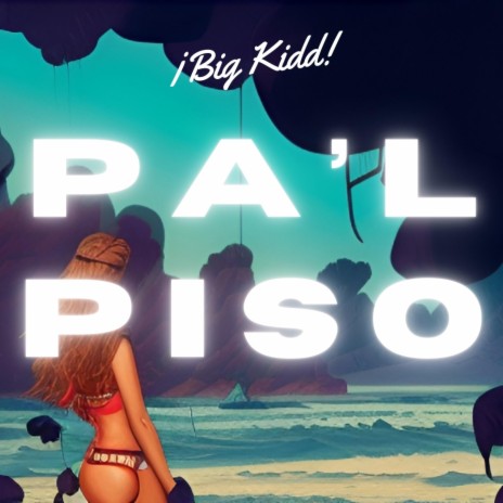PAL PISO | Boomplay Music