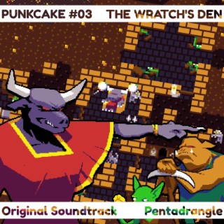 Punkcake #03: The Wratch´s Den (Original Game Soundtrack)