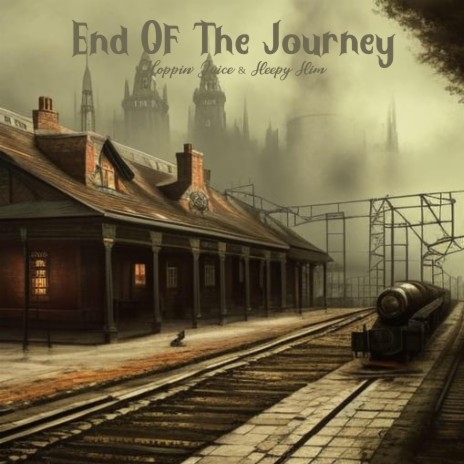 End Of The Journey ft. Sleepy Slim