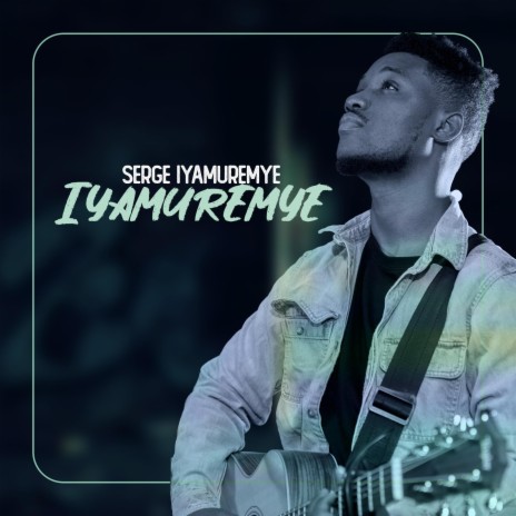 IYAMUREMYE | Boomplay Music