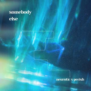 somebody else