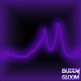 Buddy Gloom