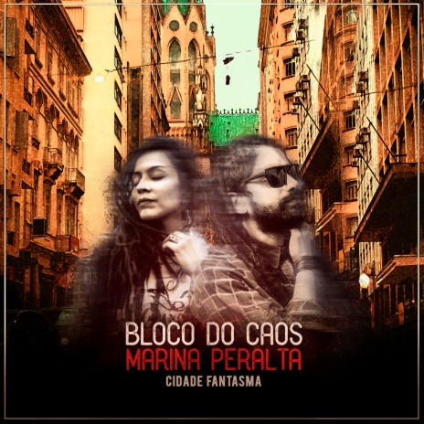 Cidade Fantasma ft. Marina Peralta | Boomplay Music