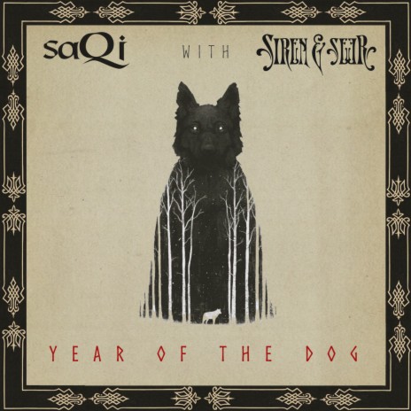 Year of the Dog ft. Siren & Seer | Boomplay Music