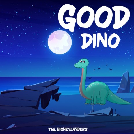Good Dino | Boomplay Music