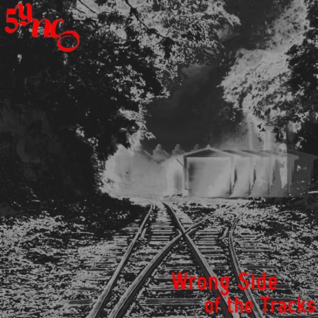 Wrong Side of the Tracks | Boomplay Music