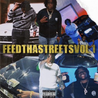 Feed Tha Streets, Vol. 1