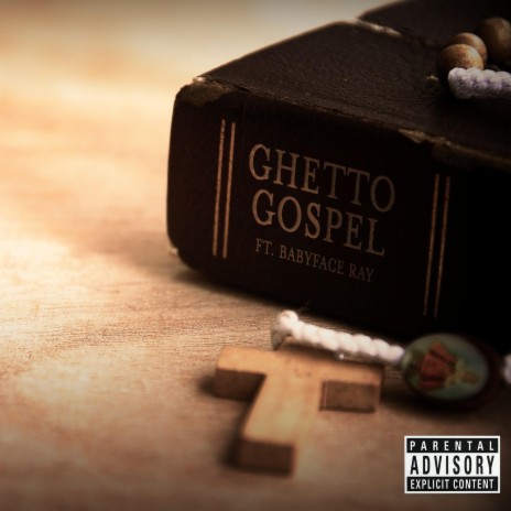 Ghetto Gospel ft. Babyface Ray