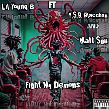 Fight My Demons (feat. Y.S.R Blaccboii & Mattsuuii) | Boomplay Music