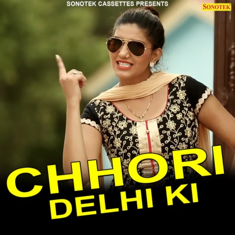 Chhori Delhi Ki ft. Sheenam Katholic