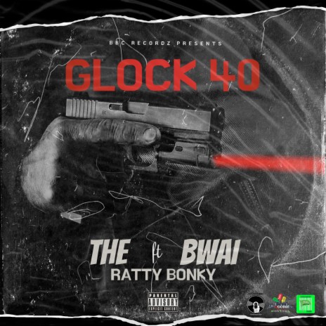 Glock 40 ft. Ratty Bonky | Boomplay Music