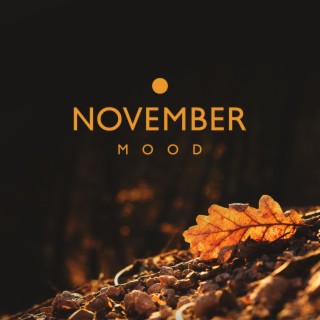November Mood: Relaxing Jazz for Cold Autumn Evenings
