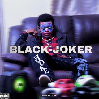 BLACK-JOKER lyrics | Boomplay Music