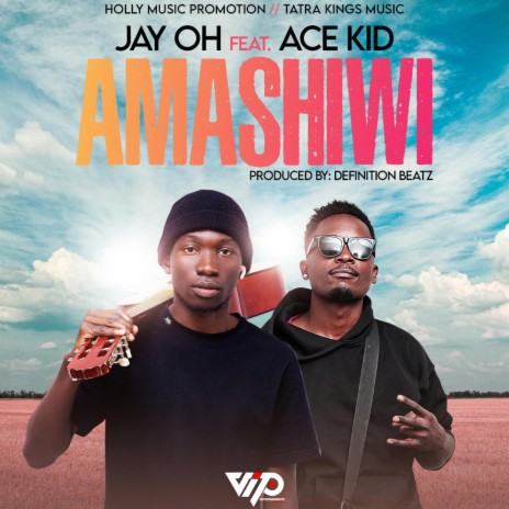 Jay Oh Amashiwi ft. Ace Kid