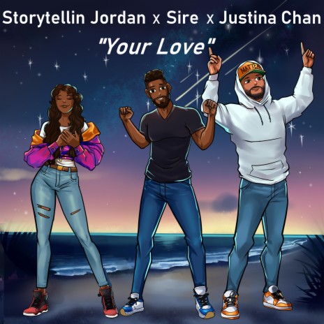 Your Love ft. Sire & Justina Chan | Boomplay Music