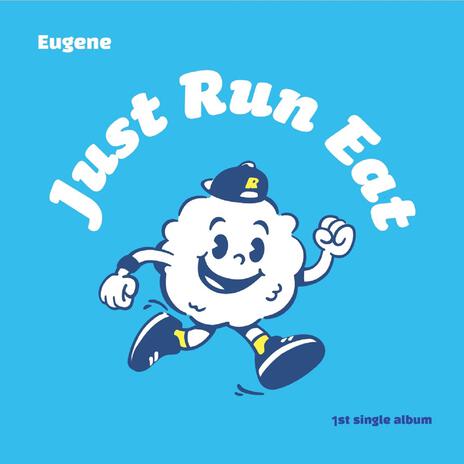 Just Run Eat | Boomplay Music