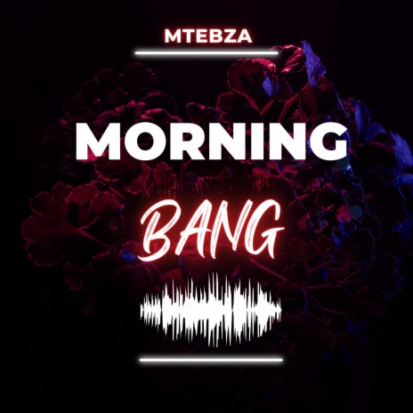 Morning Bang | Boomplay Music