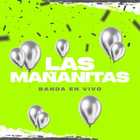 Las Mañanitas Banda y Mariachi | Boomplay Music