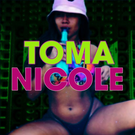 Toma Nicole TÁ Toma Sequencia Roling | Boomplay Music
