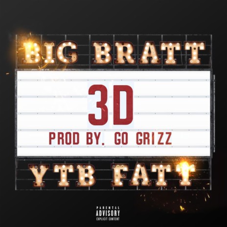 3D ft. YTB Fatt | Boomplay Music