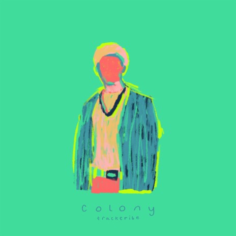 Colony | Boomplay Music