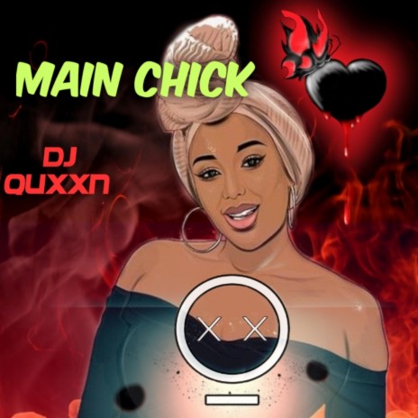 Main chick (DJ Quxxn) | Boomplay Music
