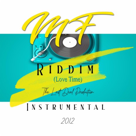 MF RIDDIM (Love Time) | Boomplay Music
