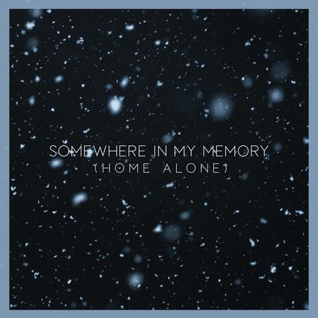 somewhere in my memory (piano version) | Boomplay Music