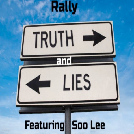 Truth and Lies ft. Soo Lee