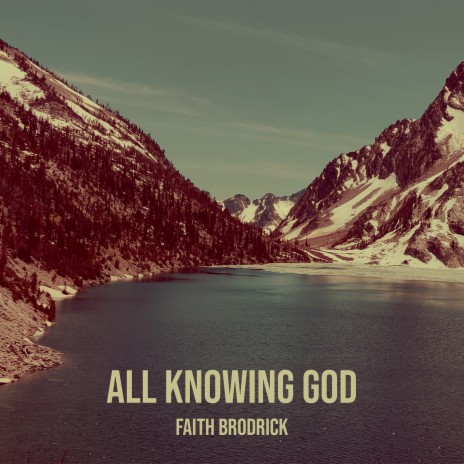 All Knowing God | Boomplay Music