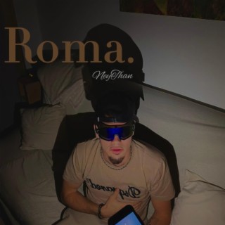 Roma lyrics | Boomplay Music