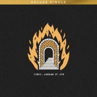 Fires (Deluxe Single)