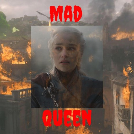 Mad Queen | Boomplay Music