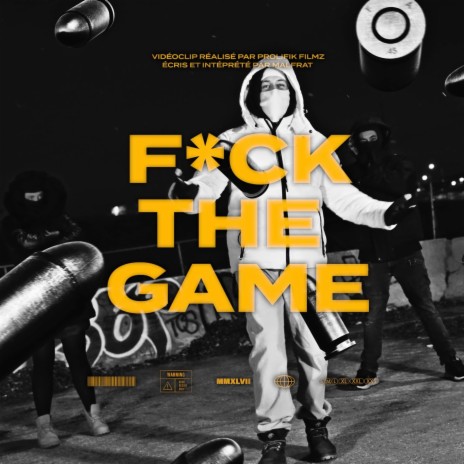F*ck The Game | Boomplay Music