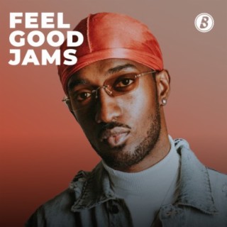 Feel Good Jams | Boomplay Music